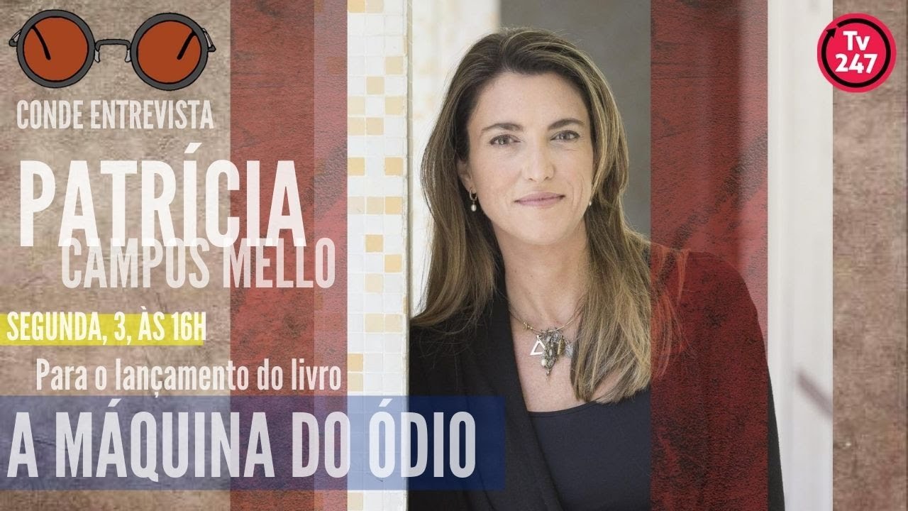 A máquina do ódio - Entrevista com Patrícia Campos Mello