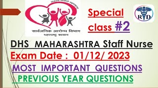 DHS Maharashtra | STAFF NURSE EXAM 01/12/23 | Special Class #2 ✅ IMP Questions#staffnurse#dhs2023