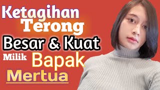 Cerita Romantis Bikin Baper Terong Bapak Mertua Berbagi Cerita Cinta Penuh Dosa