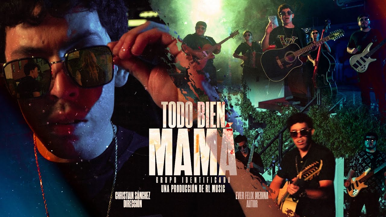 Grupo Identificado - Todo Bien Mama (Video Oficial)