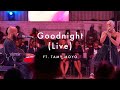 Mark madzinga  goodnight ft tamy moyo live