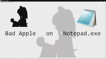 Bad Apple but played on Windows Notepad.exe