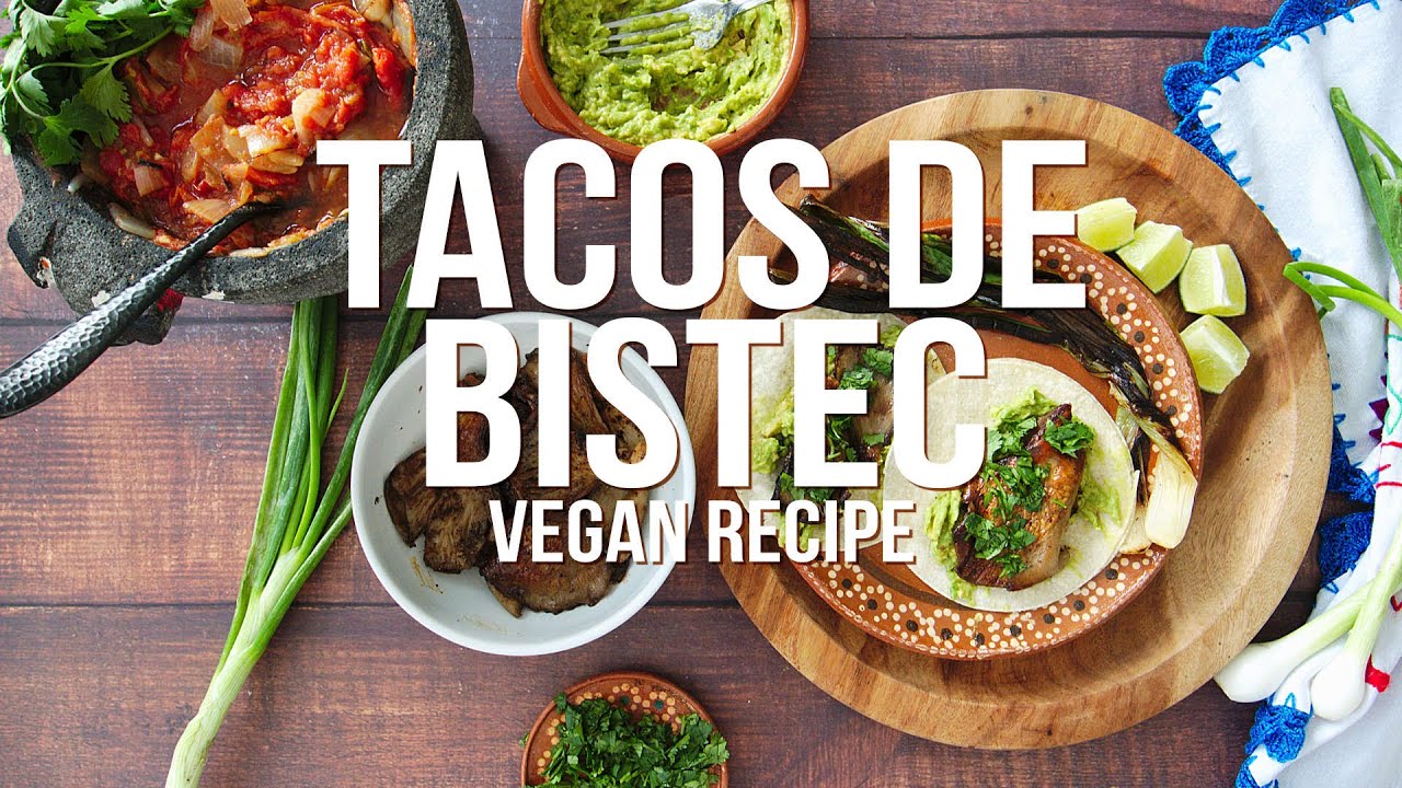 Vegan Tacos de Bistec (Vegan Steak Tacos) YouTube