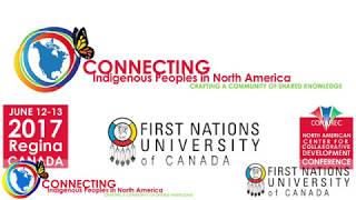 Connecting Indigenous Peoples in North America Opening Ceremonies and Remarks.
