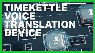 Timekettle voice translation device
