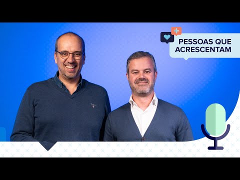 Pessoas que acrescentam #15 - Nuno Leal