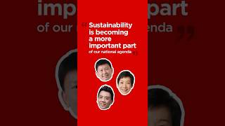 PM Wong: “Sustainability is becoming a more important part of our national agenda”