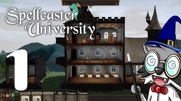 Spellcaster University Strategy & Tactics 1: Welcome To Ficklewood University