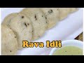 Ravaidli rava idli recipe  sooji idli  indian food