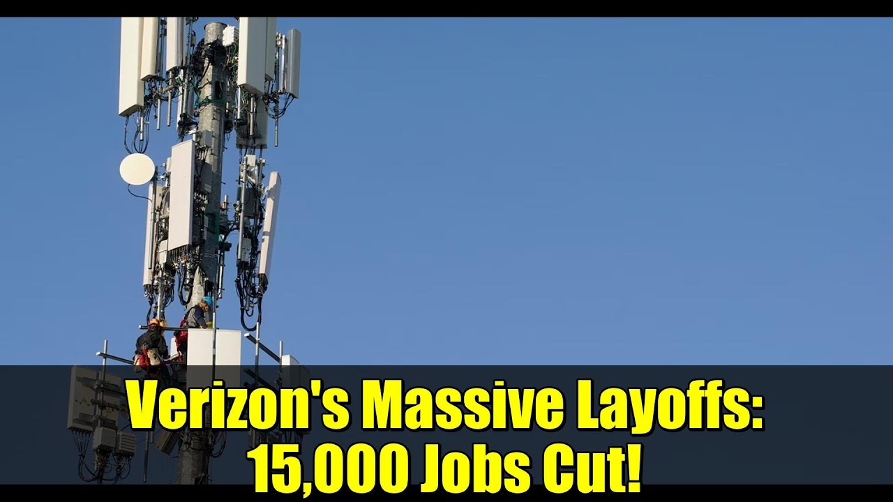 Массовые увольнения в Verizon: 15 000 рабочих мест! | Переворот в телекоммуникационной отрасли