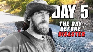 Mountain Trail: Day 5 | The Day Before Disaster