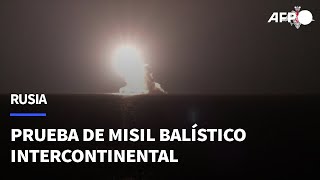 Rusia prueba con éxito un misil balístico intercontinental | AFP