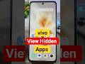 vivo app unhide kaise kare | how to view hidden apps in vivo #techshorts