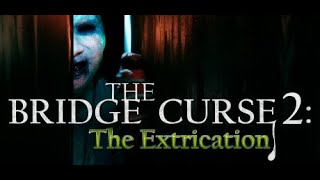 Játékok amik nem kapnak nagy figyelmet #1 The Bridge Curse 2  The Extrication #1  #Thebridgecurse2