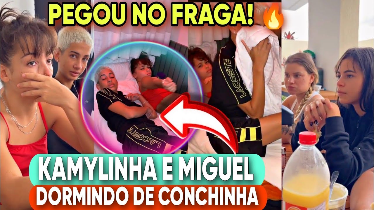 BABADO!🔥 KAMYLINHA E MIGUEL DORMINDO DE CONCHINHA E HYTALO PEGOU NO FRAGA😱😳 - YouTube