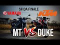 MT 125 vs DUKE 125| Qual è meglio..?!🔥🤔