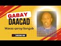 Gabay// Daacad// waxaa qoray Abaan Sangub AUN @Hawrar-tech-1226 