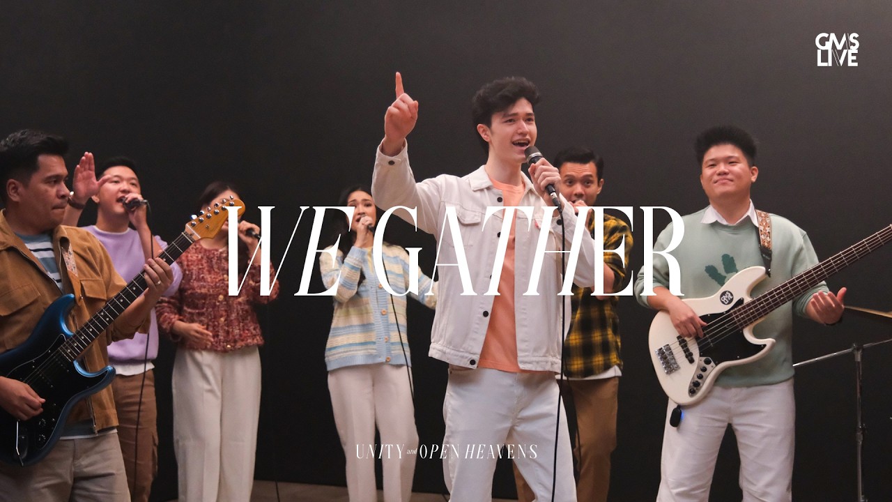 We Gather - GMS Live (Official GMS Live)