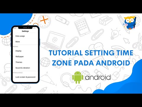 TUTORIAL CARA MENGATUR ZONA WAKTU UNTUK ANDROID DENGAN MUDAH 1000% BERHASIL