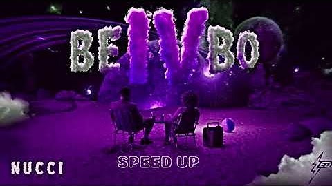 NUCCI - BEBO 4 (SPEED UP)