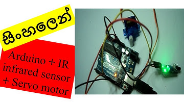 ((සිංහලෙන්)) How to control servo motor with IR infrared sensor + Arduino ((Sinhala))