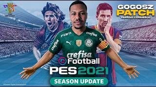 PES 2021 | PATCH GOGOSZ CONMEBOL | VENHA ASSISTIR A MELHOR JOGATINA!!!
