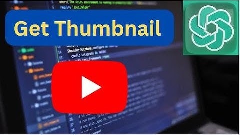 Get Thumbnail from Youtube using ChatGPT #ai #chatgpt #artificialintelligence #trends