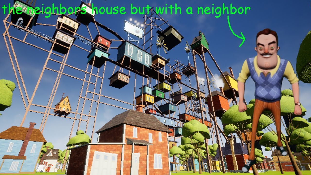 Hello Neighbor mod the neighbors house but with a neighbor