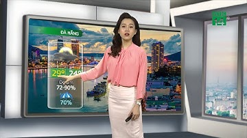 Thời tiết các thành phố lớn 25/10/2020 | VTC14