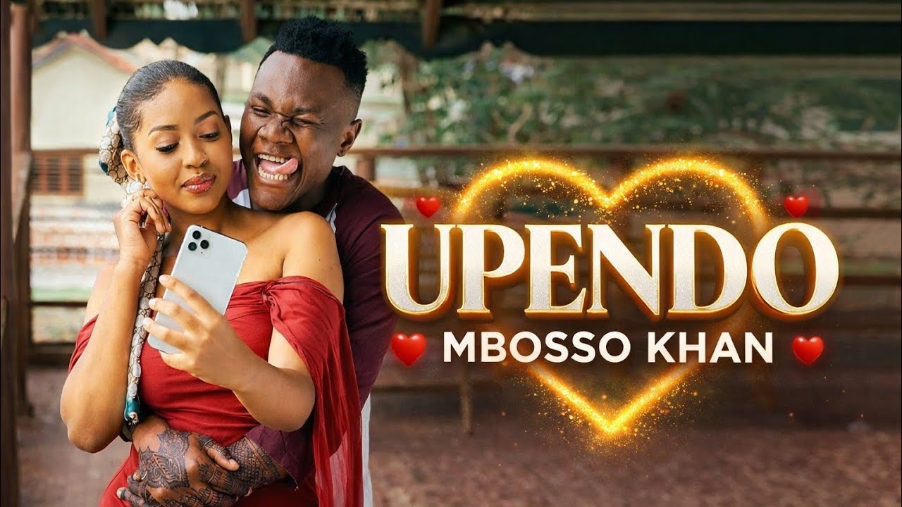 Mbosso Khan - Upendo (Official Music Video)