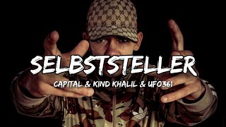 Capital Bra, Ufo361 & King Khalil - Selbststeller (Lyrics) [2016]