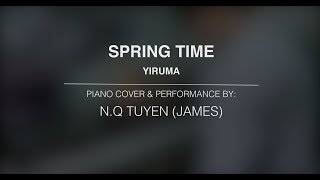 Spring Time  Yiruma  Piano Cover  Performance By Nq Tuyen james