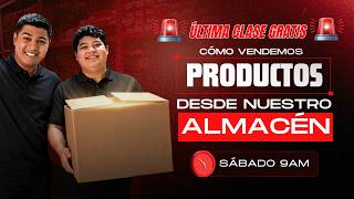 CLASE 4: CÓMO VENDEMOS PRODUCTOS DESDE NUESTRO ALMACÉN