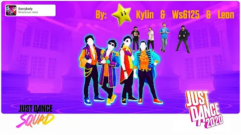 Just Dance 2020 - Everybody (Backstreet's Back) ft. Kylin & Ws6125 & LeonTW2