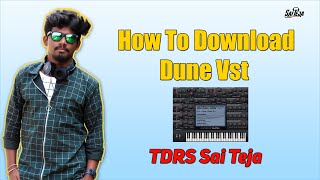 Dune Vst Full Version Free Download | Dj Sai Teja Sdpt