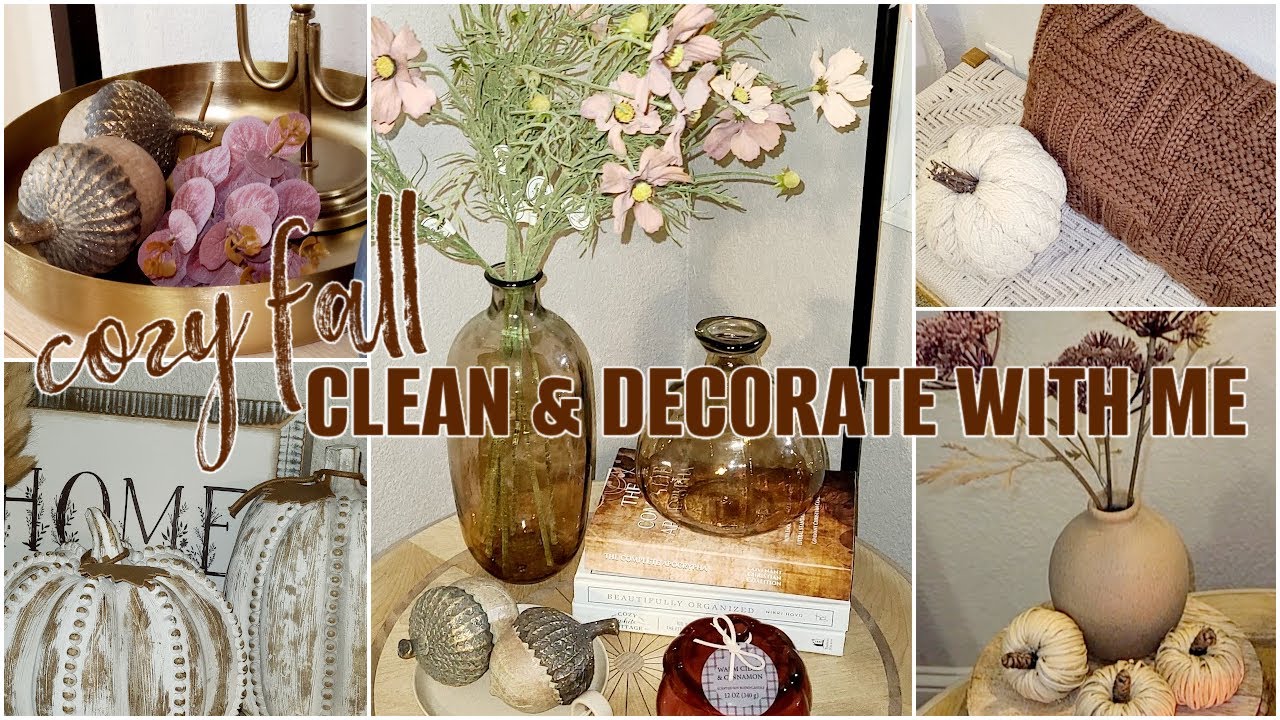 NEW* FALL CLEAN & DECORATE WITH ME 2022 MODERN FALL FARMHOUSE COZY