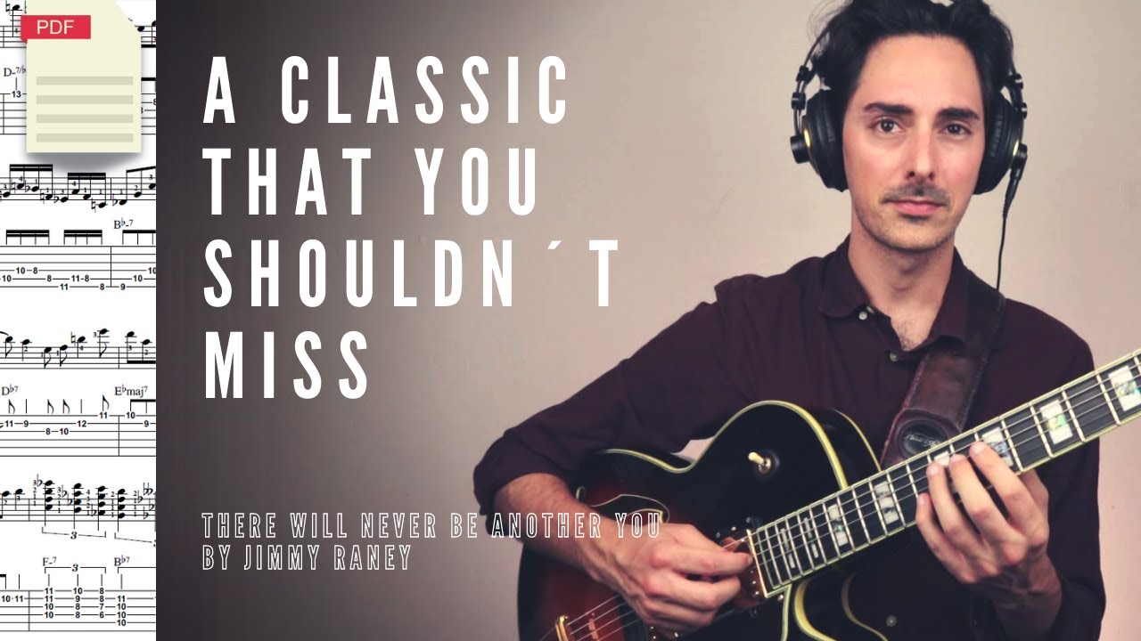 There Will Never Be Another You by Jimmy Raney | Jazz Transcriptions ...