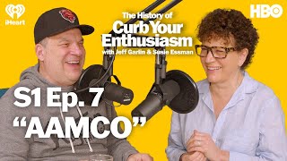 S1 Ep. 7 - "AAMCO" | The History of Curb Your Enthusiasm