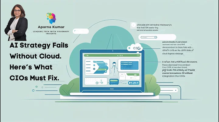 AI Strategy Fails Without Cloud. Here’s What CIOs Must Fix.