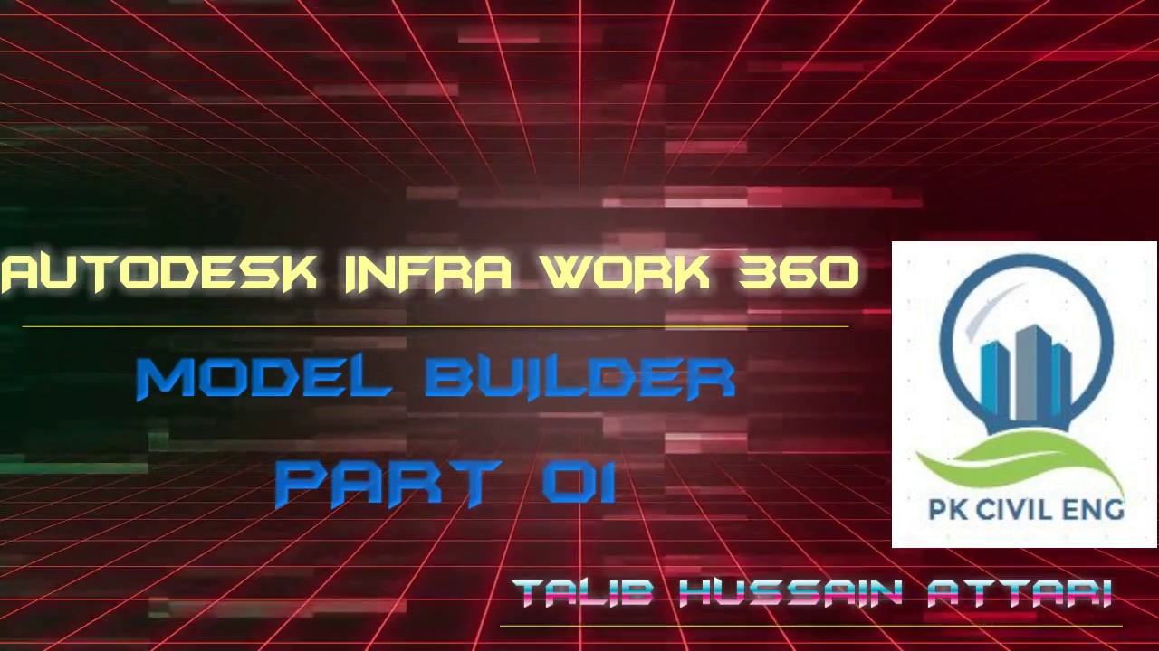Autodesk Infrawork 360 ( Model Builder ) _01 - YouTube