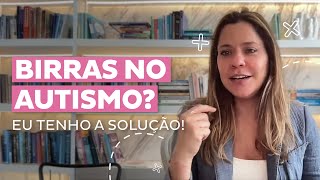 REVELADO: O SEGREDO para CONTROLAR as BIRRAS no AUTISMO com EFEITO RÁPIDO! DESCUBRA AGORA