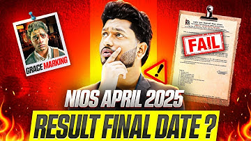 NIOS April 2025 Results Declare Final Date ? Grace Marking Confirmed | Lenient Copy Checking?
