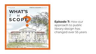 How our approach to library design has changed over time | What's the Scope? with Finegold Alexander