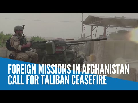 Foreign missions in Afghanistan call for Taliban ceasefire