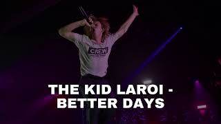 The Kid LAROI - Better Days [Extended]