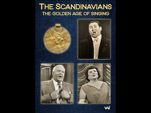 THE SCANDINAVIANS - BJOERLING, NILSSON, MELCHIOR, GEDDA
