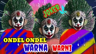 Ondel ondel Wajah Joker Bernyanyi ☆ Ondel ondel Betawi