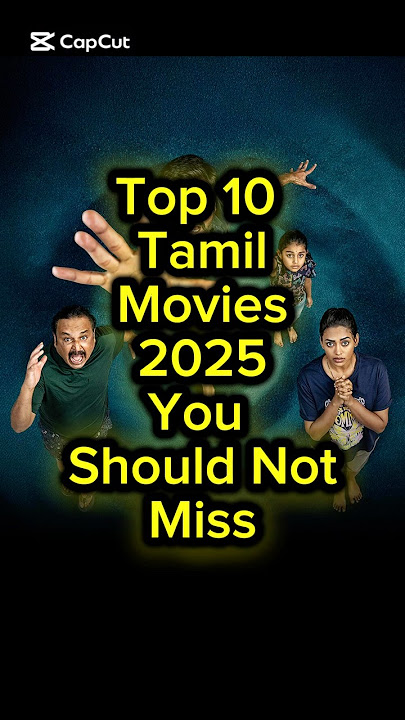 Top 10 Tamil Movies 2025 You Should Not Miss #tamilmovie #kollywood #tamilcinema #tamil