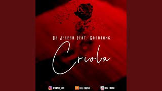 Criola (feat. Goodtang)