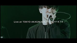 雨のパレード / Live at TOKYO-AKASAKA BLITZ 2017.4.14